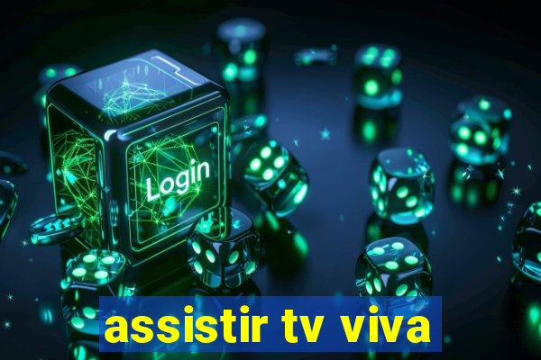 assistir tv viva